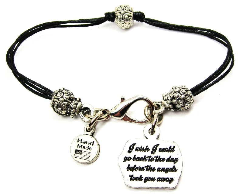 I Wish I Could Go Back To The Day Before The Angels Took You Away Beaded Black Cord Bracelet