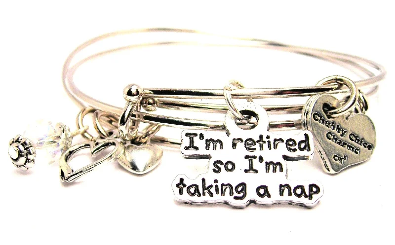 Im Retired So Im Taking A Nap Expandable Bangle Bracelet Set